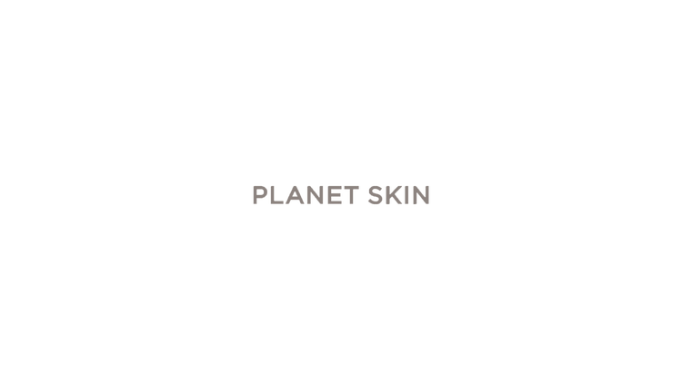 Planet Skin